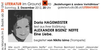 Daria HAGEMEISTER liest aus ihrer Erzählung ALEXANDER BISENZ‘ NEFFE. Eine Liebe.