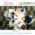 Seminarankündigung - Zukunftsperspektiven im Projektmanagement
