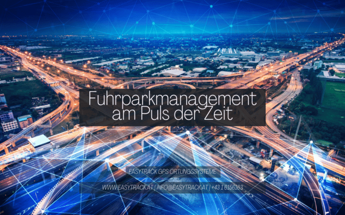 Fuhrparkmanagement am Puls der Zeit Fuhrparkmanagement am Puls der Zeit