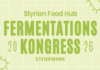1. Österreichischer Bundeskongress für Fermentation – neue Wertschöpfung für die Lebensmittelwirtschaft